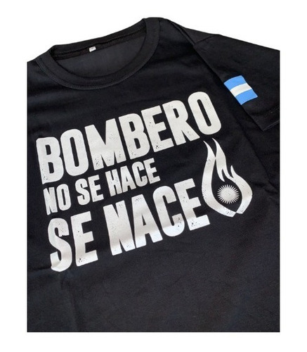 Imagen 4 de 4 de Remera Bombero Se Nace