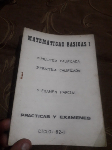 Boletín Matemáticas Básicas  Practicas Y Exámenes Uni