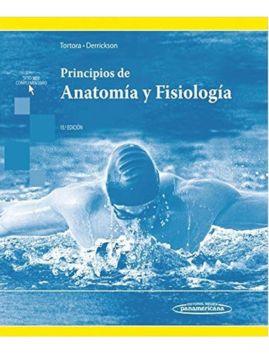 Tortora 15 - Principios De Anatomía Y Fisiología Full Color