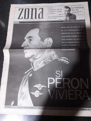 Clipping Diario Clarín Zona 27 6 1999 Si Perón Viviera 