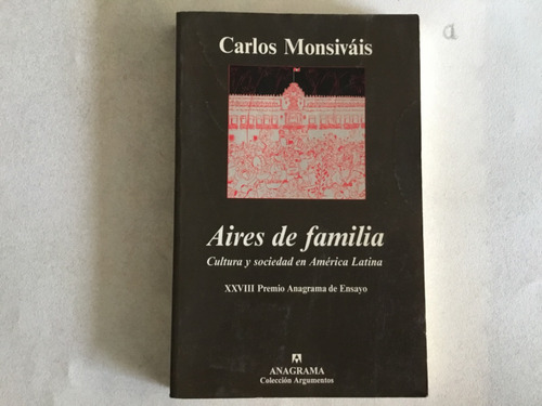 Carlos Monsiváis - Aires De Familia
