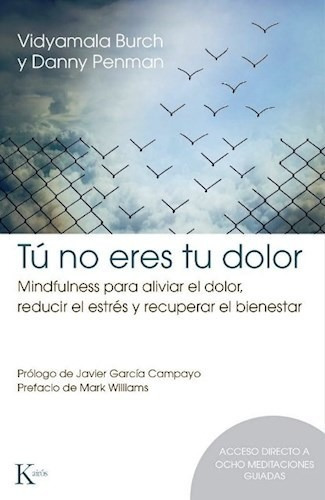 Libro Tu No Eres Tu Dolor : Mindfulness Para Aliviar El Dolo