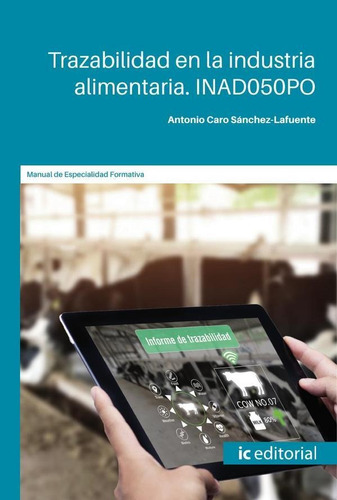 Trazabilidad En La Industria Alimentaria - Antonio Caro S...