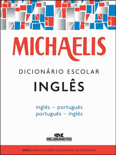 Imagem 1 de 1 de Michaelis Dicionário Escolar Inglês - Inglês / Português