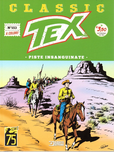 Tex Classic N° 153 - Piste Insanguinate - 68 Páginas - Em Italiano - Sergio Bonelli Editore - Formato 16 X 21 - Capa Mole - 2023 - Bonellihq - B23