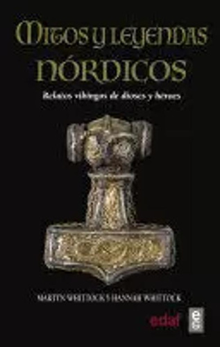 Libro Mitos Y Leyendas Nórdicos. Relatos Vikingos De Dioses