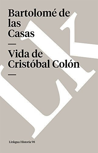 Vida De Cristóbal Colón (spanish Edition)