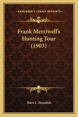 Libro Frank Merriwell's Hunting Tour (1903) - Standish, B...