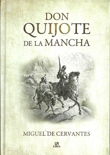 Don Quijote De La Mancha - Miguel De Cervantes