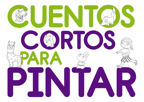 Cuentos Cortos Para Pintar 2 - Varios Autores - Full