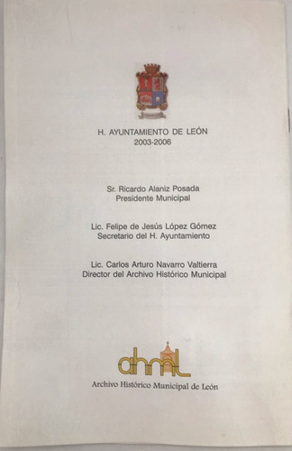 Estampas Leonesas. Folleto León, Gto. No.8 Ene. 2006 (Usado)