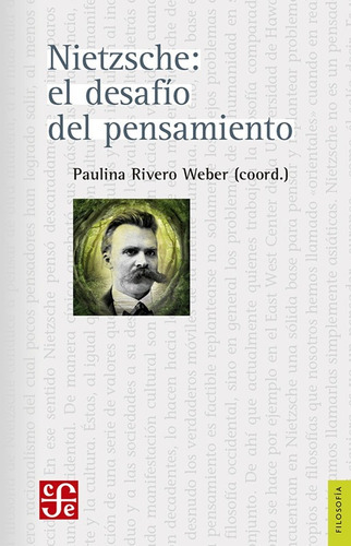 Nietzsche : El Desafío Del Pensamiento - Rivero Weber