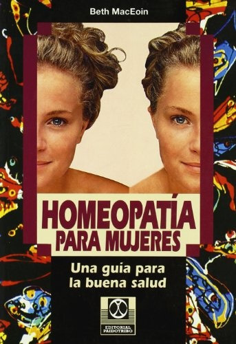 Homeopatia Para Mujeres, De Beth Mac Eoin. Editorial Paidotribo, Tapa Blanda, Edición 1 En Español