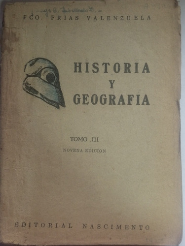 Historia Y Geografía/ Fco. Valenzuela Frías/ Año 1957