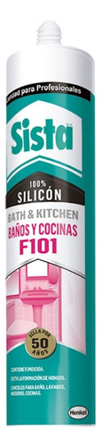 Silicon Baño & Cocina Blanco 300ml F101 Sista