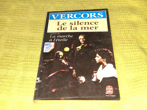 Le Silence De La Mer - Vercors - Le Livre De Poche