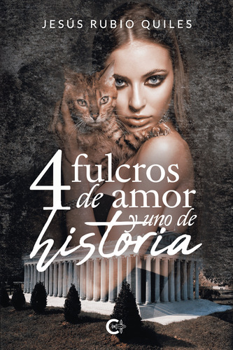 4 Fulcros De Amor Y Uno De Historia (libro Original)