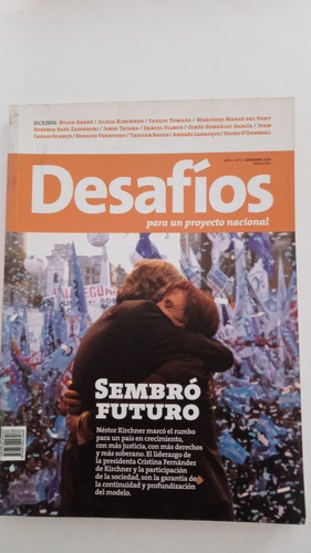 Revista Desafios Sembró Futuro Nestor Kirchner Su Fallecim