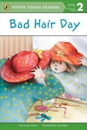 Bad Hair Day - Level 2 - Puffin Young Readers, de Hood, Susan. Editorial Penguin USA, tapa blanda en inglés internacional, 2011