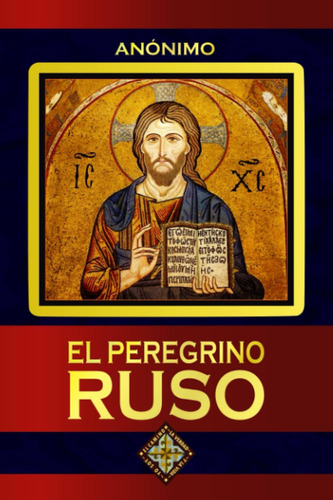Libro: El Peregrino Ruso (spanish Edition)