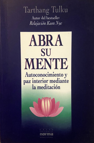 Abra Su Mente, Tarthang Tulku, Autoconocimiento