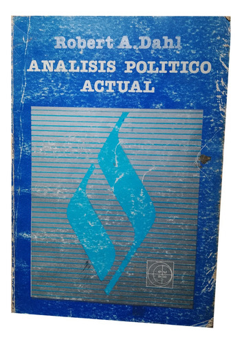 Analisis Político Actual - Roberto A. Dahl - Eudeba