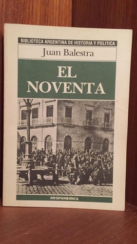 Juan Balestra, El Noventa (Usado)