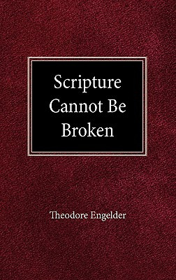 Libro Scripture Cannot Be Broken - Theodore, Engelder