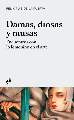 Libro Damas, Diosas Y Musas