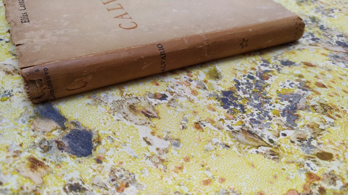 Elías Castelnuovo. Calvario | 1.ª Ed. 1949 | Firmado (Usado)