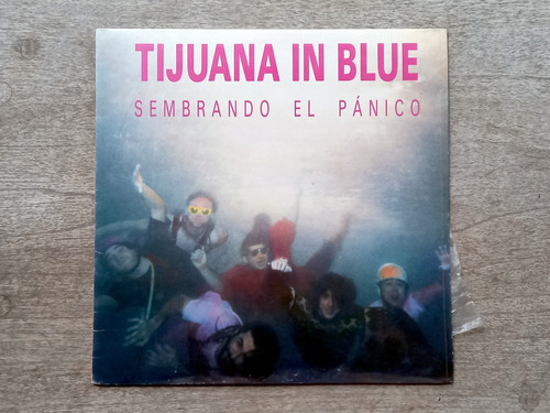 Disco Lp Tijuana In Blue - Sembrando El Pánic (1990) Esp R40