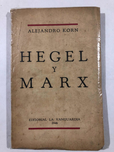 Hegel Y Marx Alejandro Korn