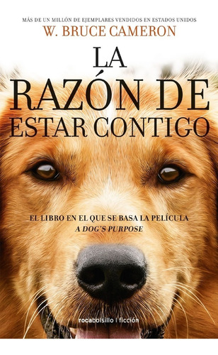 W. Bruce Cameron La Razon De Estar Contigo El Libro En El Qu