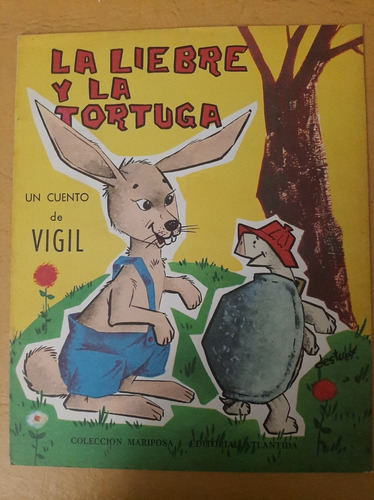 La Liebre Y La Tortuga - Vigil - Atlántida 