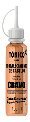 Tonico Capilar Gota Dourada Fortalecimento Cravo 100ml