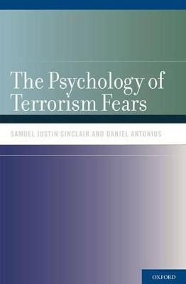 Libro The Psychology Of Terrorism Fears - Samuel Justin S...