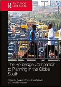 The Routledge Companion To Planning In The Global South (rou