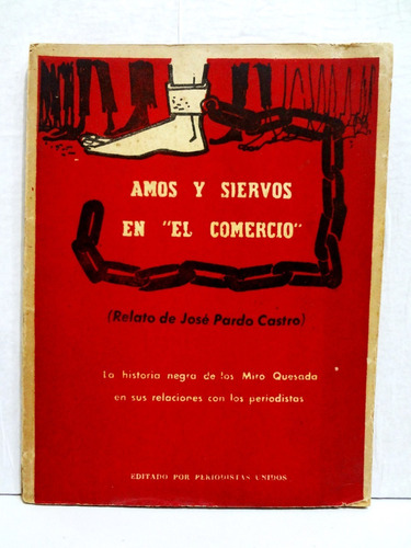 Amos Y Siervos En El Comercio Los Miró Quesada Pardo Castro