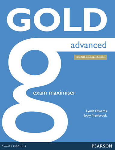 Gold Advanced Maximiser without Key, de Edwards, Lynda. Gold Editorial Pearson English, capa mole em inglês, 2014