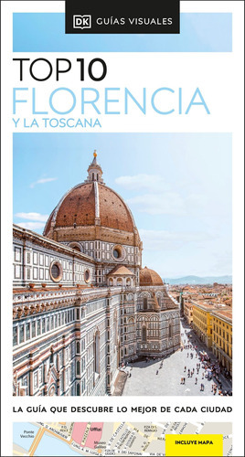 Florencia Y La Toscana (guías Visuales Top 10) - Dk  - * 