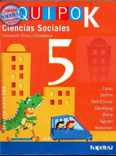 Ciencias Sociales 5 Equipo K Kapelusz - Sin Uso
