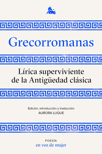 Grecorromanas. Lírica Superviviente -   - *