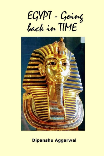 Libro: Egipto - Retrocediendo En El Tiempo