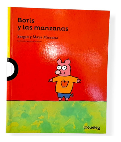 Boris Y Las Manzanas ( Libro Nuevo Y Original )