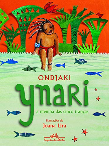 Libro Ynari, A Menina Das Cinco Trancas