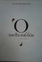 Comprar Melhor De Nós De José Afonso Nunes E Outros Pela Álvaro Gentil (2015)