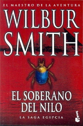 El Soberano Del Nilo - Wilbur Smith