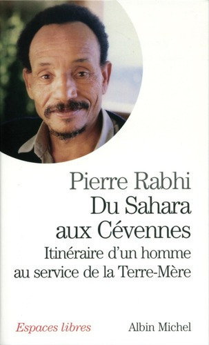 Du Sahara Aux Cevennes - Pierre Rabhi - Espaces (f)