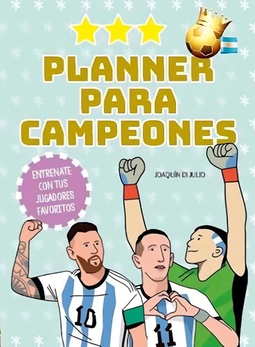 Planner Para Campeones, De Di Julio, Joaquin. Editorial S/d, Tapa Tapa Blanda En Español
