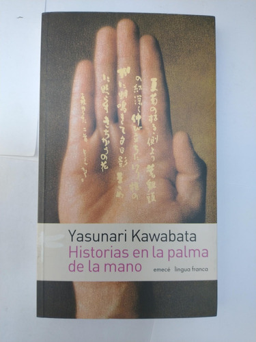 Historias En La Palma De La Mano - Yasunari Kawabata